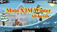 Moto X3M Winter Full Gameplay Walkthrough All Levels