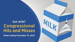 Got milk? — Congressional Hits and Misses - Roll Call