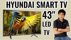 Hyndai 43 inch smart TV | HYUNDAI 43Z37 is the best 43 inch LED TV @hyundai