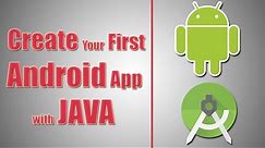 How To Create Your First Android Application with Java