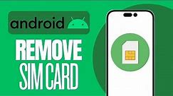 How To Remove SIM Card Without SIM Tool 2024 EASY