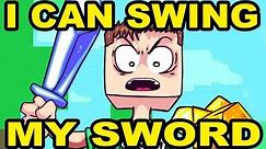 I CAN SWING MY SWORD! - Minecraft Song