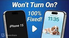 Fix iPhone 15 Won't Turn On 2024 - 4 Ways - iPhone 15(Pro/Max)