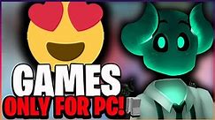 Top 5 Roblox Games That Are PC ONLY! (2021)