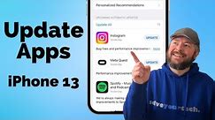 How To Update Apps On iPhone 13 - In Under 2 Minutes!