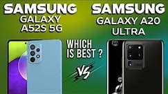 Samsung Galaxy A52s vs Samsung Galaxy S20 Ultra