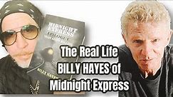 Billy Hayes The Truth Behind Midnight Express! PART 1