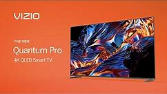 VIZIO Product | New Quantum Pro 4K QLED Smart TV