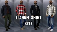 How To Wear A Flannel Shirt/How A Flannel Shirt Should Fit