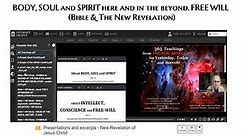 BODY, SOUL and SPIRIT here and in the beyond. FREE WILL (Bible & The New Revelation)