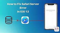 How to Fix Safari Cannot Establish a Secure Connection to the Server on iOS 13