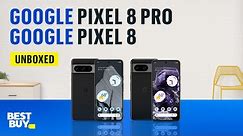 Google Pixel 8 Pro & Google Pixel 8 — from Best Buy