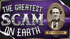P.T. Barnum: The Most Horrific Show On Earth