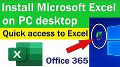 How to Install Microsoft Excel on PC Desktop | How to add Excel to Desktop |#excel