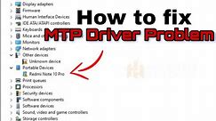 Fix MTP Usb Device Driver Problem