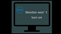 Fix Dell Monitor Won’t Turn On