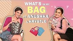 What’s In My Bag Ft. Anushka Ranjan & Krystle D’Souza | Bag Secrets Revealed
