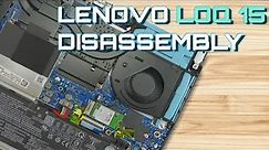 Lenovo LOQ 15 Review - disassembly and upgrade options