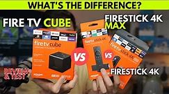 Amazon FIRE TV CUBE vs FIRESTICK 4K MAX vs 4k: Which one is best?