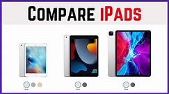 How to COMPARE iPad models (Pro, mini, Air, iPad)