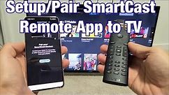 How to Setup/Pair SmartCast Remote App to Vizio SmartCast TV