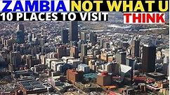 Discover ZAMBIA, Economy, History 10 Best Places to Visit In Zambia. Visit Lusaka Zambia Today.