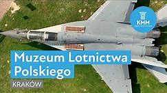 Muzeum Lotnictwa Polskiego, Kraków