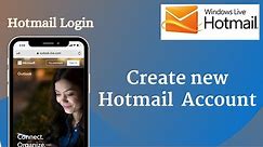 Create Hotmail Account | Make Hotmail Email Address | www.hotmail.com 2021