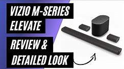 Vizio M Series Elevate M512E-K6 Soundbar 5.1.2 Channel - Review & Detailed Look