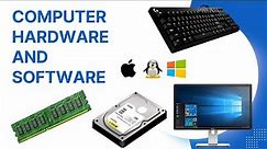 COMPUTER HARDWARE AND SOFTWARE