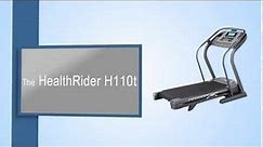 Healthrider H110t Treadmill Review