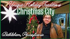 Unique Traditions in the Christmas City | Bethlehem, PA | Moravian Star, Putz, Christmas Tree Trail