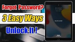 Forgot Your iPad Password? We’ve Got 3 Easy Ways for You to Unlock It!