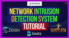 Network Intrusion Detection System (NIDS) Project Tutorial | Suricata & Zeek Tutorial | Filebeat