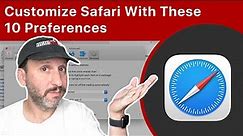 Customize Safari With These 10 Preferences