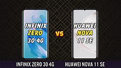 Infinix Zero 30 4G vs Huawei Nova 11 SE