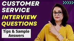 Customer Service Interview Questions and Answers - For Freshers and Experienced Candidates.