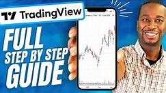 TradingView Mobile App Tutorial | Complete Step by Step Guide 2022