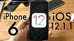 iOS 12.1.1 OFFICIAL On iPHONE 6! (Review)