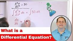 01 - What Is A Differential Equation in Calculus? Learn to Solve Ordinary Differential Equations.