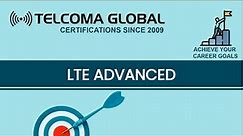 LTE Advanced Training course by TELCOMA