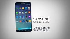 Samsung Galaxy Note 5: Voice Control Tutorial