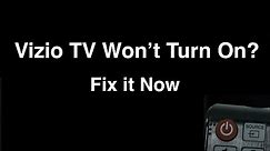 Vizio Smart TV won't turn on - Fix it Now
