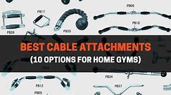 10 Best Cable Attachments For Home Gyms | PowerliftingTechnique.com