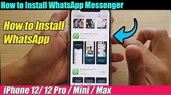 iPhone 12/12 Pro: How to Install WhatsApp Messenger