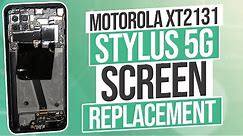 Motorola XT2131 Stylus 5G Screen Replacement DETAILED 2021