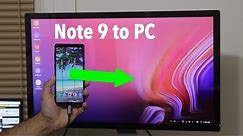 Transform Your Samsung Galaxy Note 9 into a full blown PC via Samsung DEX