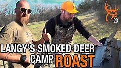 Deer Camp Smoked Roast!