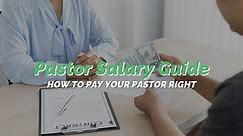 Pastor Salary Guide: How to Pay Your Pastor Right