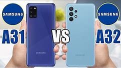 Samsung Galaxy A31 vs Samsung Galaxy A32